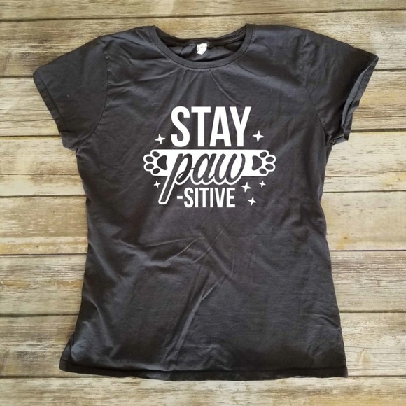 Fruit of the Loom Tops - Stay Paw-sitive - Dog or Cat love ladies fitted T